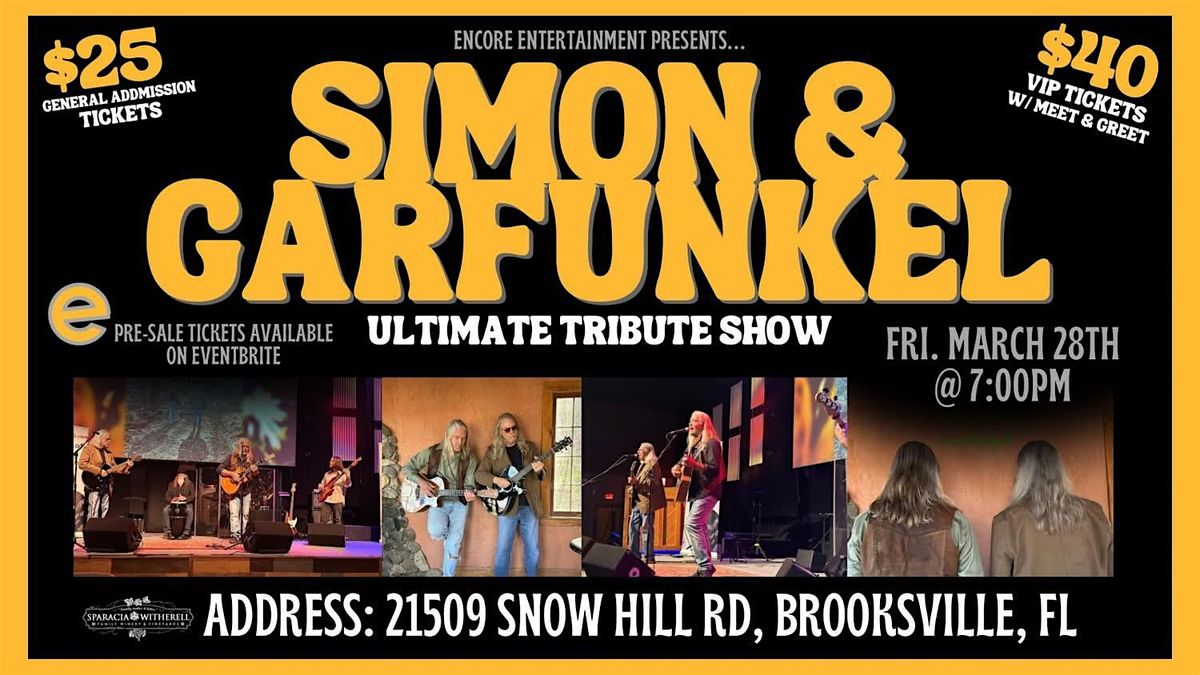 Simon & Garfunkel Ultimate Tribute - (Sounds Of Simon & Garfunkel)