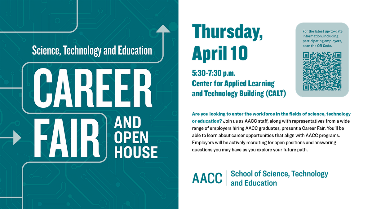 AACC's School of Science, Technology & Education - Career Fair & Open House