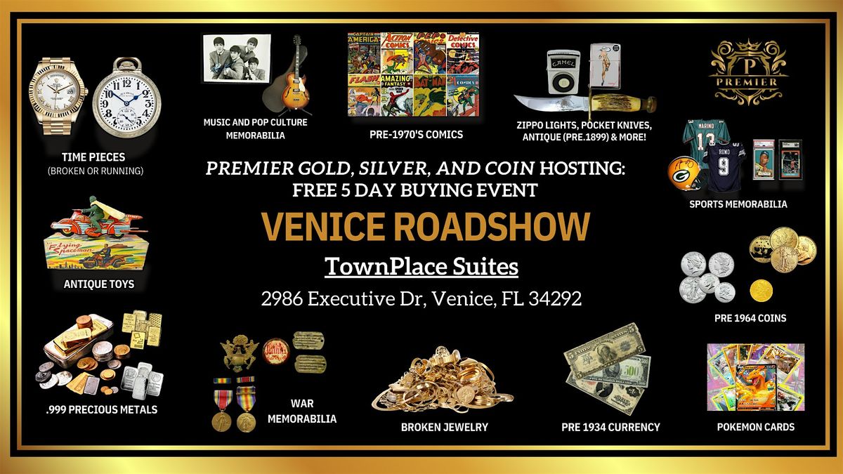 Venice, FL Roadshow: Free 5-Day Only Buying Event!