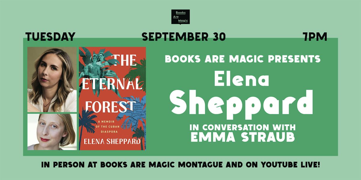 In-Store: Elena Sheppard: The Eternal Forest w\/ Emma Straub