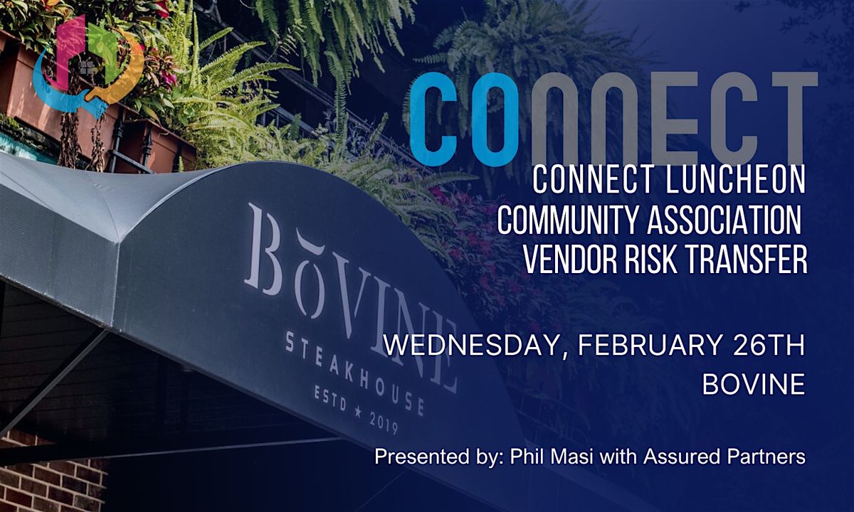 Connect Luncheon: Community Association Vendor Risk Transfer