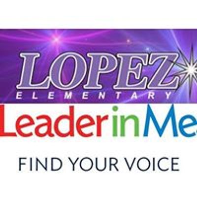 Lopez Elementary, a Leader in Me School