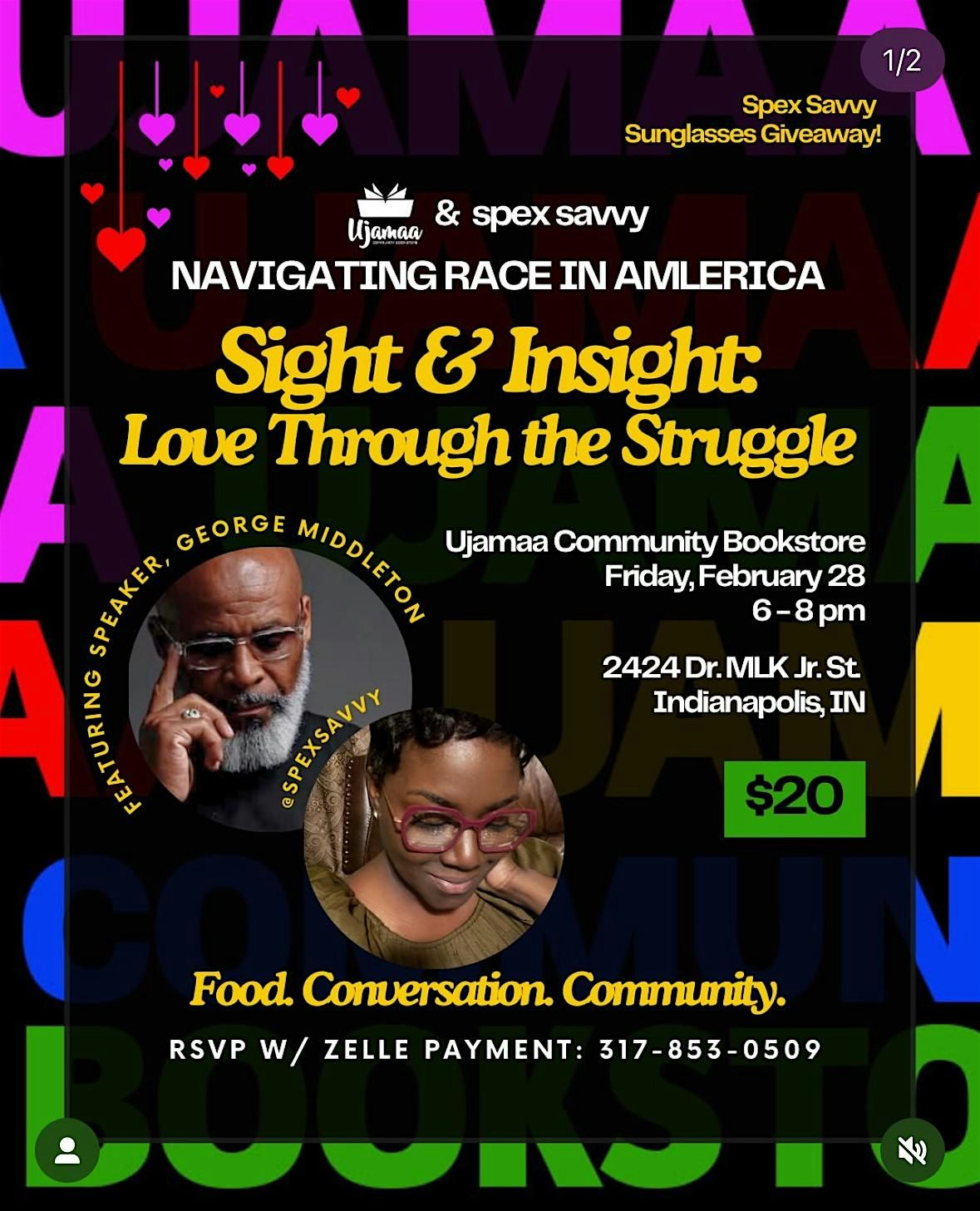 Sight & Insight: Love Through the Struggle \u2013 Navigating Race in America