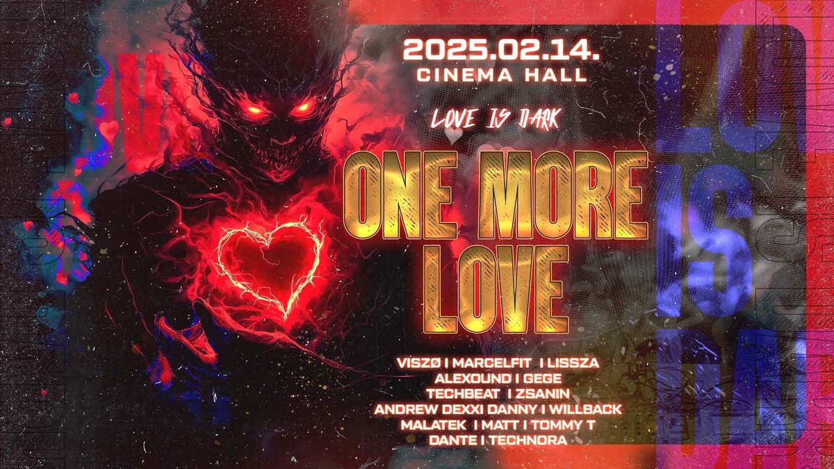 One More L\u2665ve - Cinema Hall 02.14.