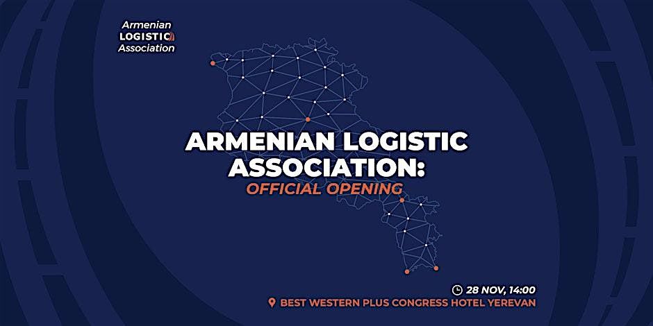 Armenian Logistic Association: Official Opening