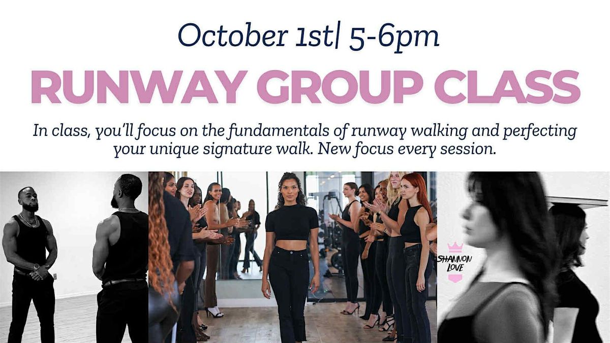 Runway Group Class - October