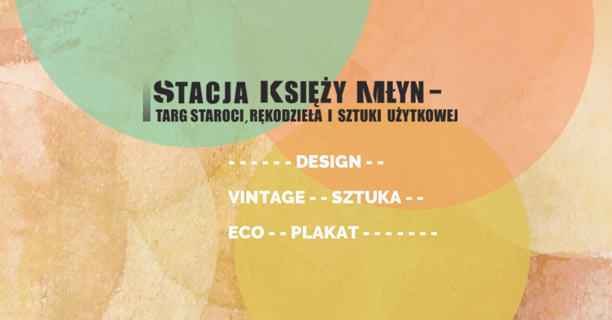 STACJA KSI\u0118\u017bY M\u0141YN- \u015aWI\u0104TECZNY TARG STAROCI, R\u0118KODZIE\u0141A I SZTUKI U\u017bYTKOWEJ 