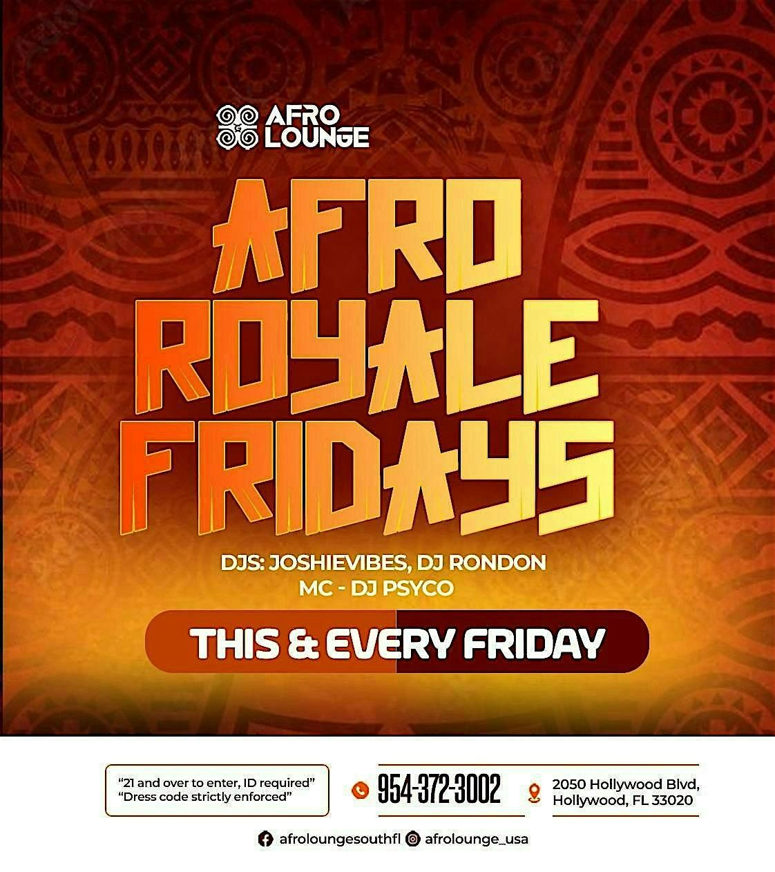 Afro Royale Fridays  @ Afro Lounge