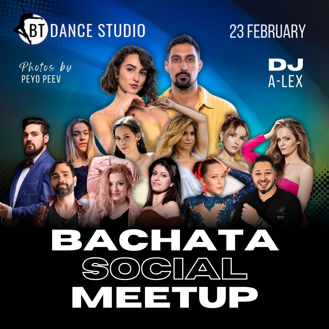 Bachata Social Meetup 7th edition + Workshop with Alex & Velina and Patricia & Teodora