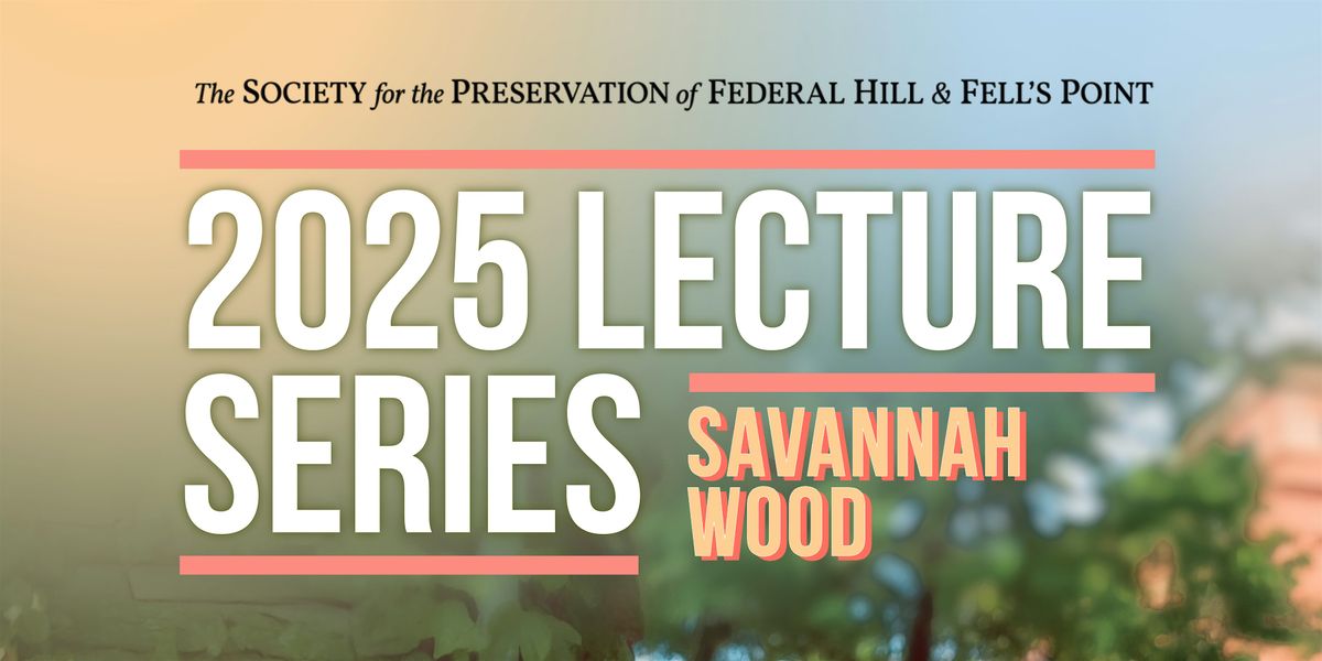Savannah Wood\u20142025 Lecture Series