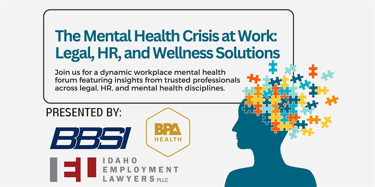 The Mental Health Crisis at Work: Legal, HR, and Wellness Solutions