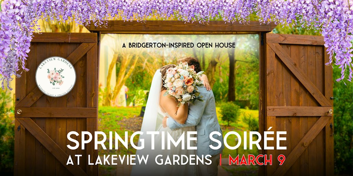 Springtime Soir\u00e9e at Lakeview Gardens