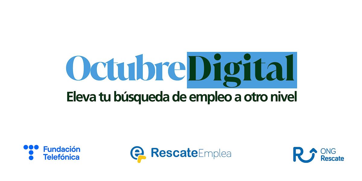 Octubre Digital: Generando impacto por la empleabilidad