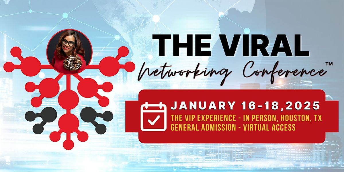 The Viral Networking Conference 2025