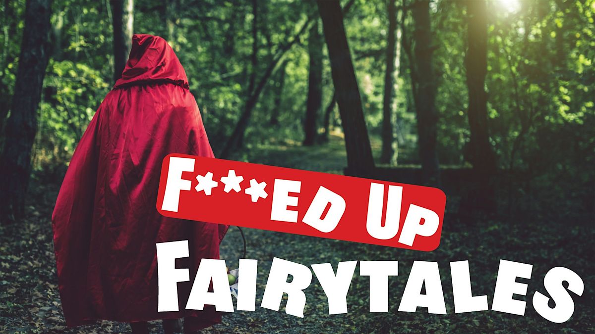F***ed Up Fairytales
