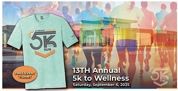 13th Annual 5k to Wellness