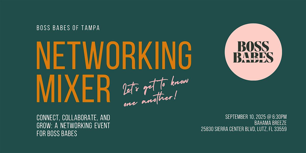Boss Babes Monthly Networking Mixer (Wesley Chapel)
