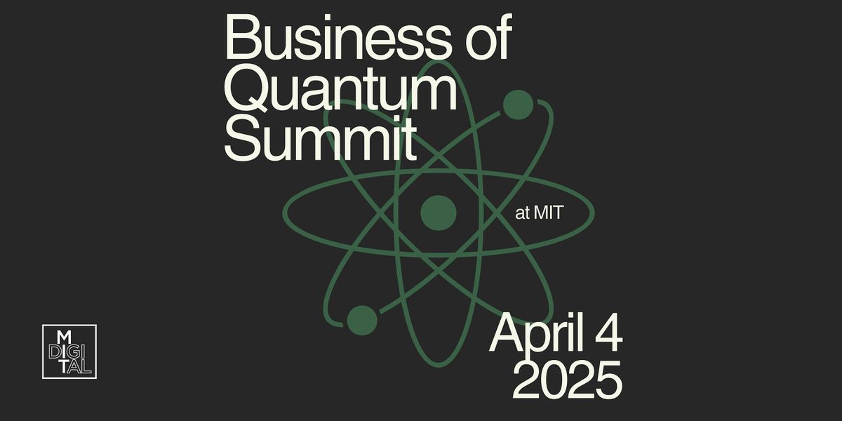 Business of Quantum Summit