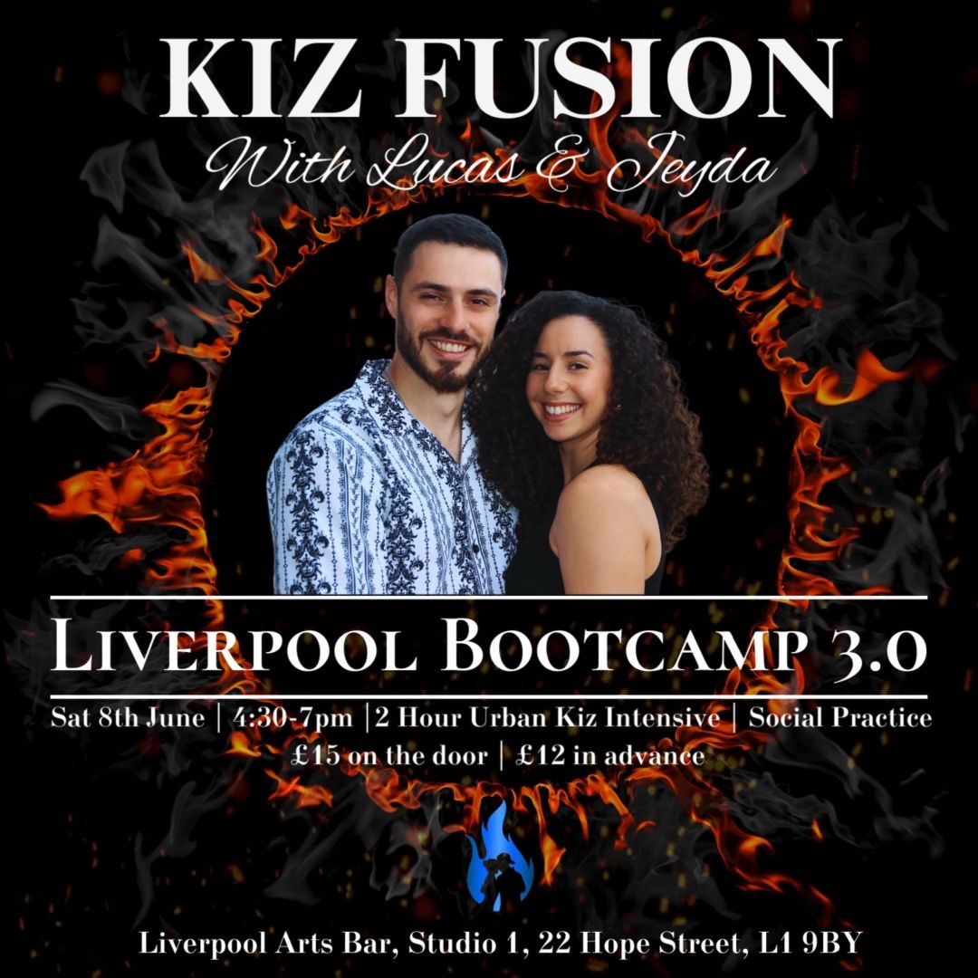 Kiz Fusion Liverpool Bootcamp 3.0 with Lucas & Jeyda