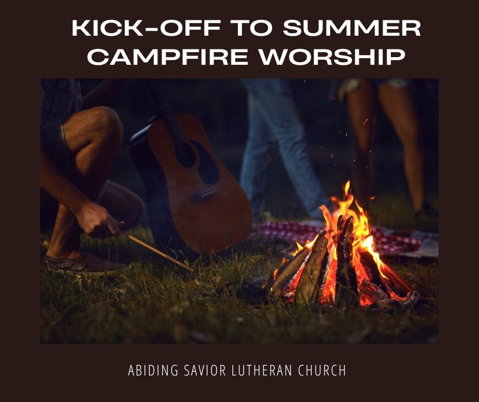 Kick-Off to Summer Campfire Worship