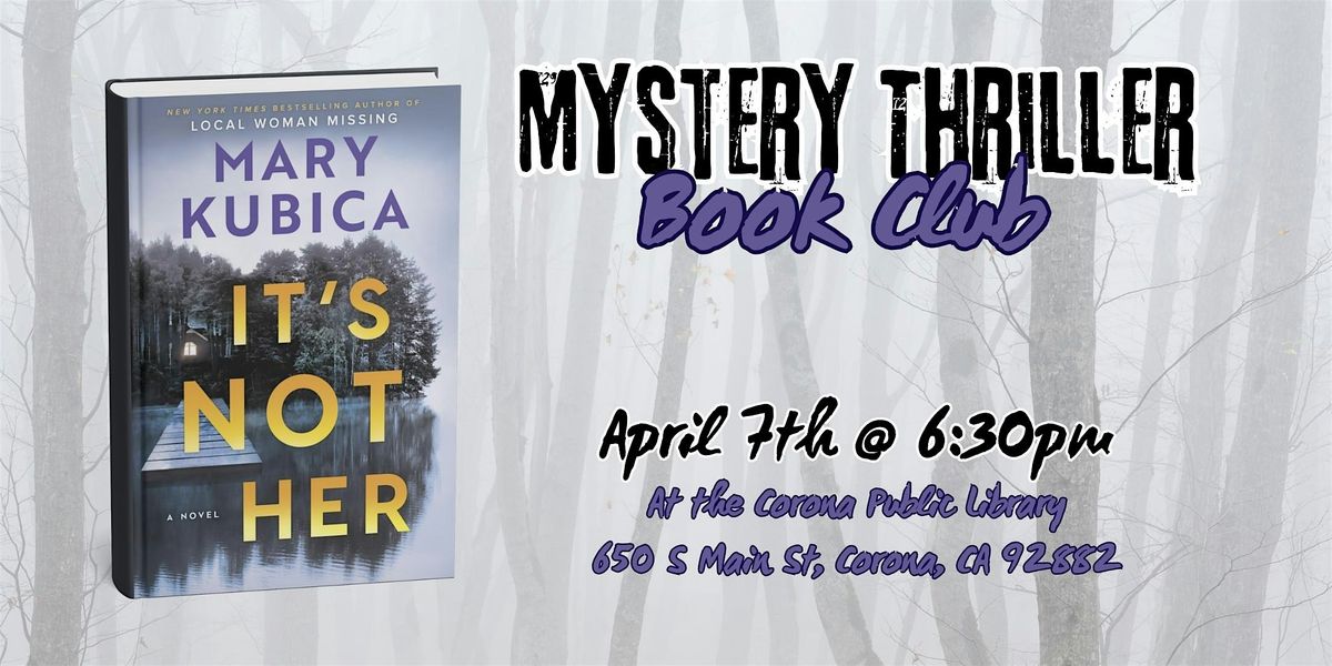 Book Club Discussion: It's Not Her by Mary Kubica