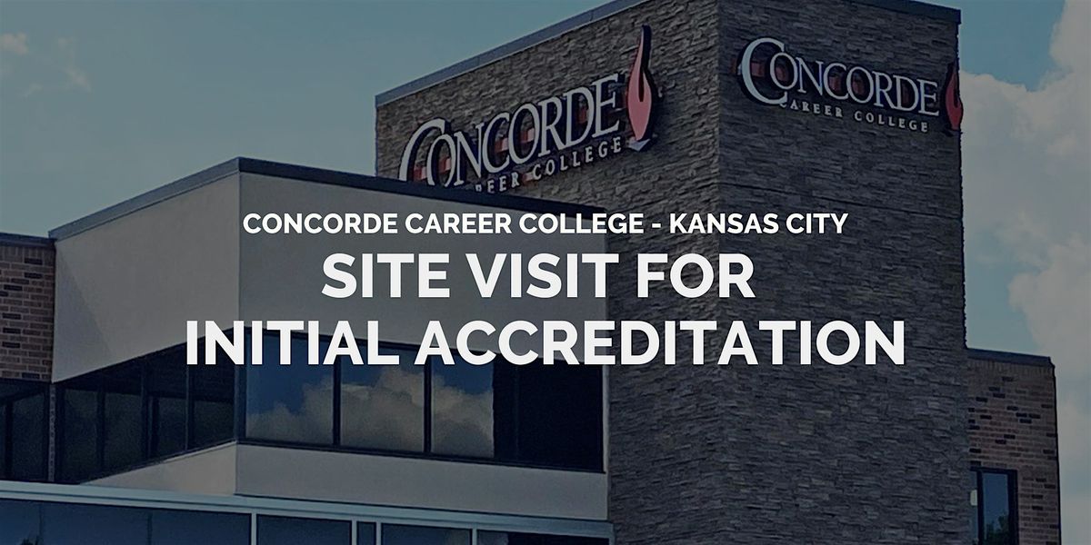 Site Visit for Initial Accreditation