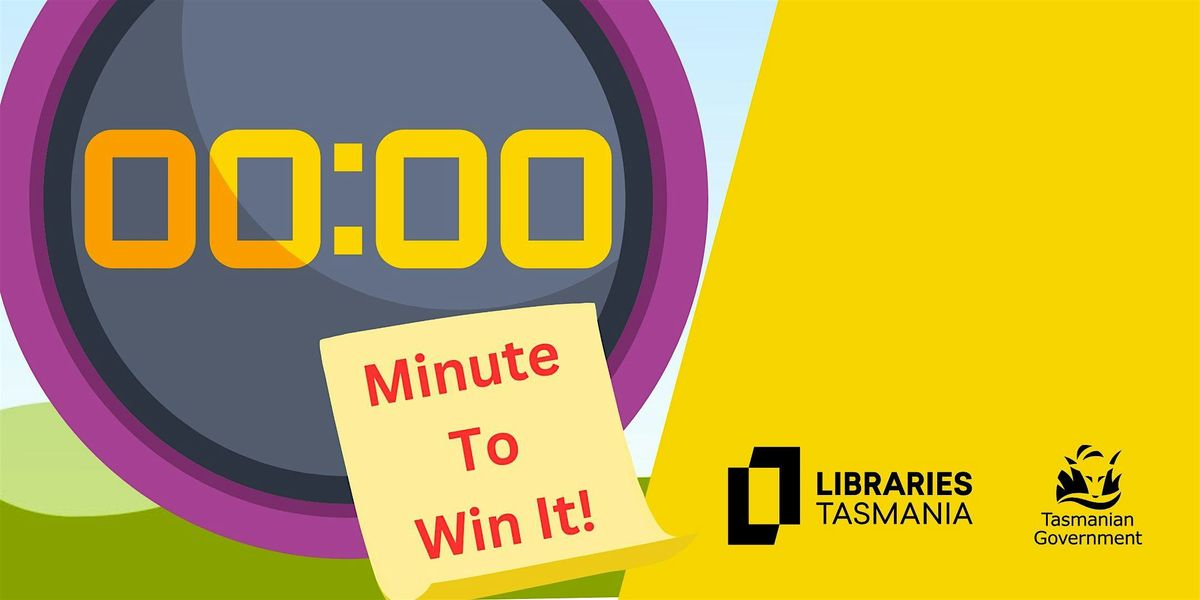 School Holiday Program: Minute To Win It at Launceston Library