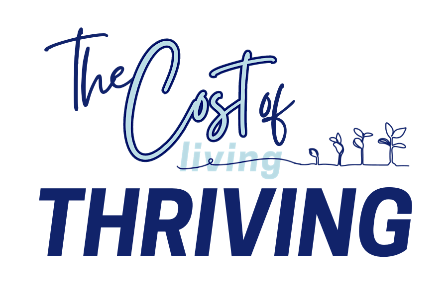Copy of The Cost of Thriving