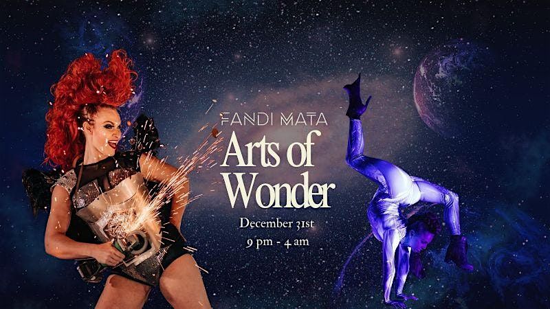 ARTS OF WONDER | NEW YEARS EVE 2025