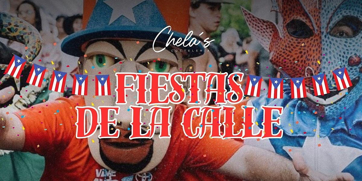 Fiestas de la Calle at Chela's Miami !