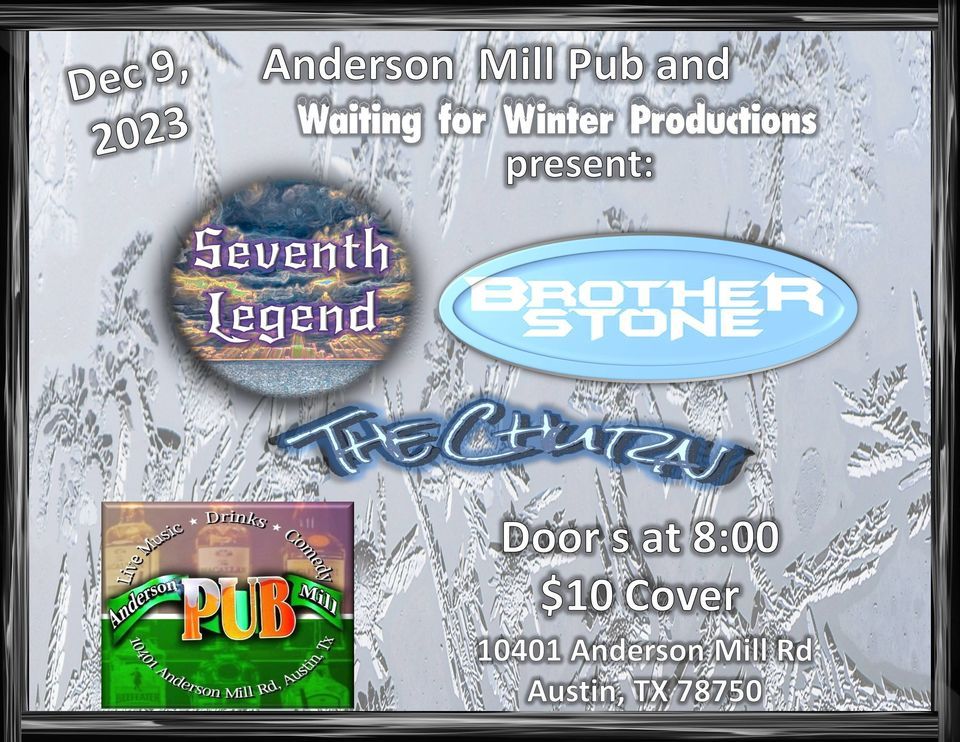 Seventh Legend, Brother Stone, The Churn at Anderson Mill Pub Dec 9, 2023