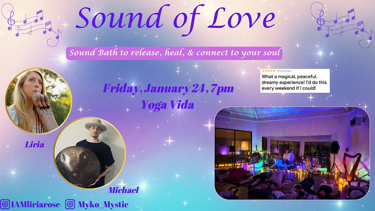 Sound of Love: Sound Healing with Liria + Myko Mystic