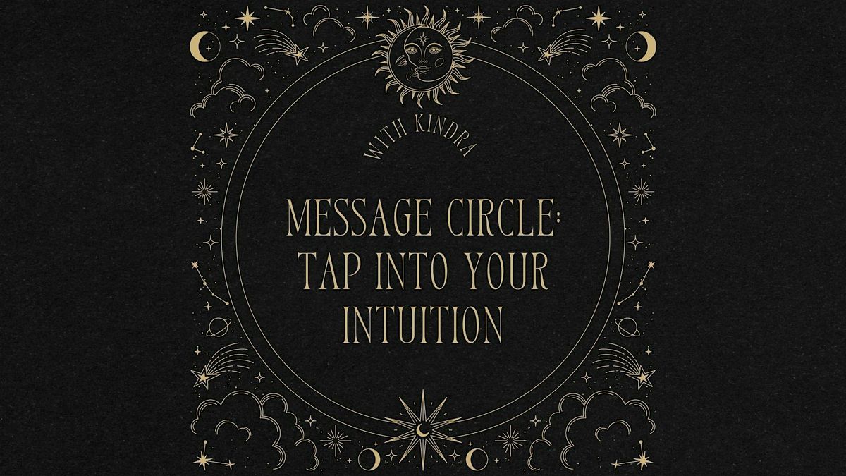 Message Circle with Kindra