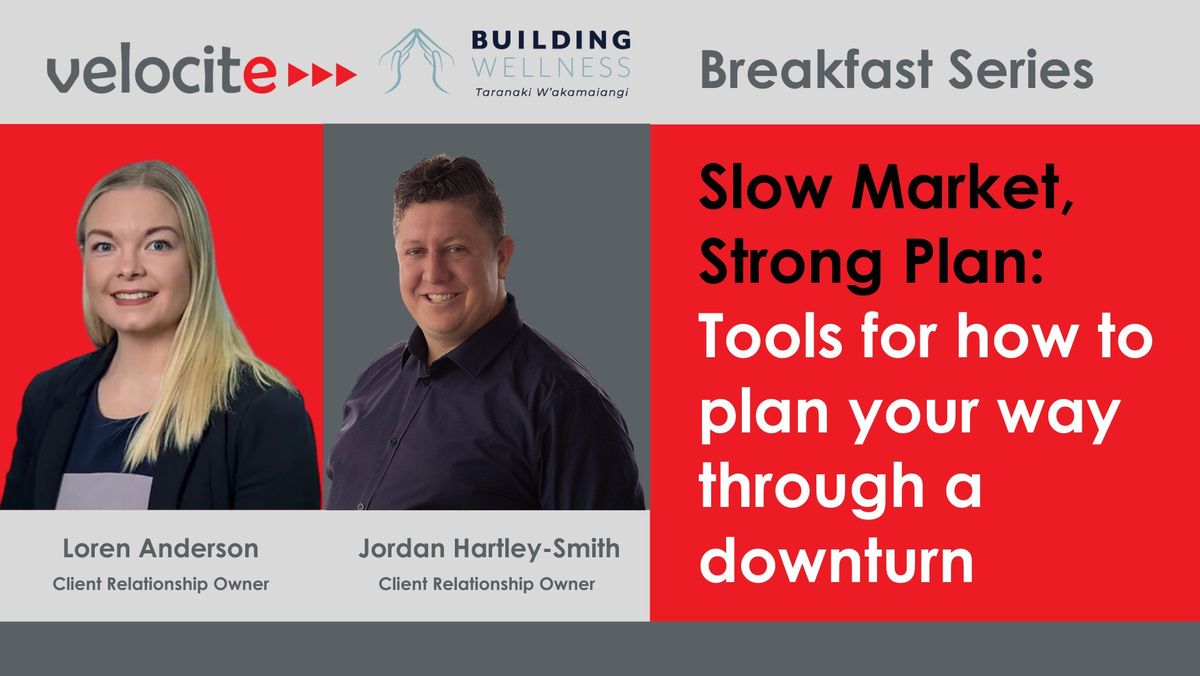 Slow Market, Strong Plan: Tools for how to plan your way through a downturn