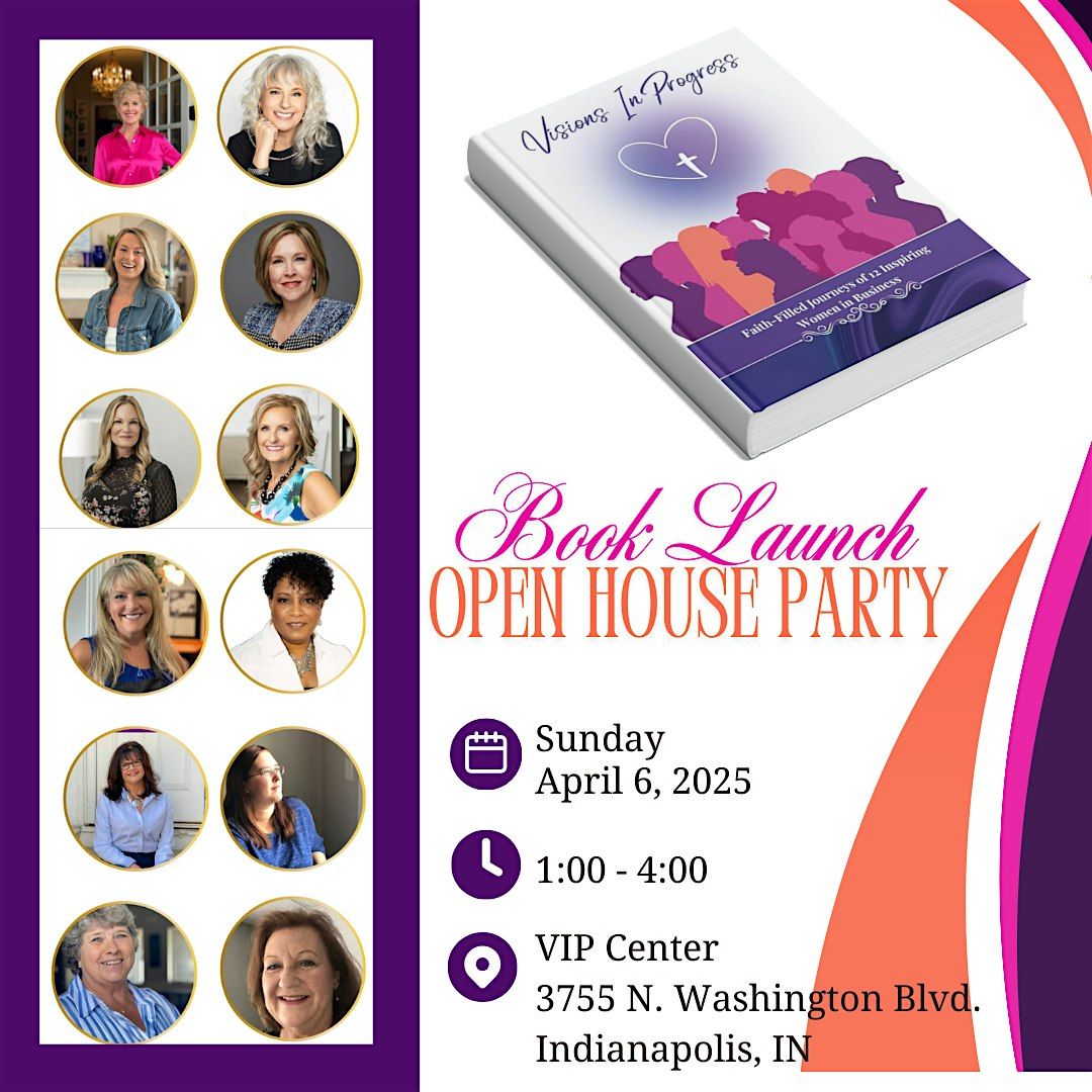 Join Us for the Visions In Progress Book Launch Open House!