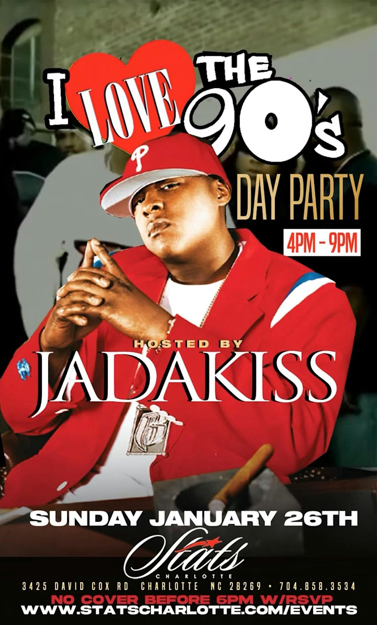 I Love the 90s | JADAKISS Day Party | Jan 26 @ STATS Charlotte