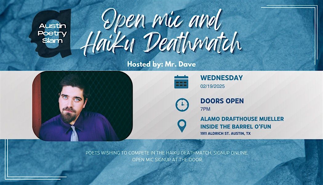 Austin Poetry Slam Presents The Open Mic and Haiku Deathmatch