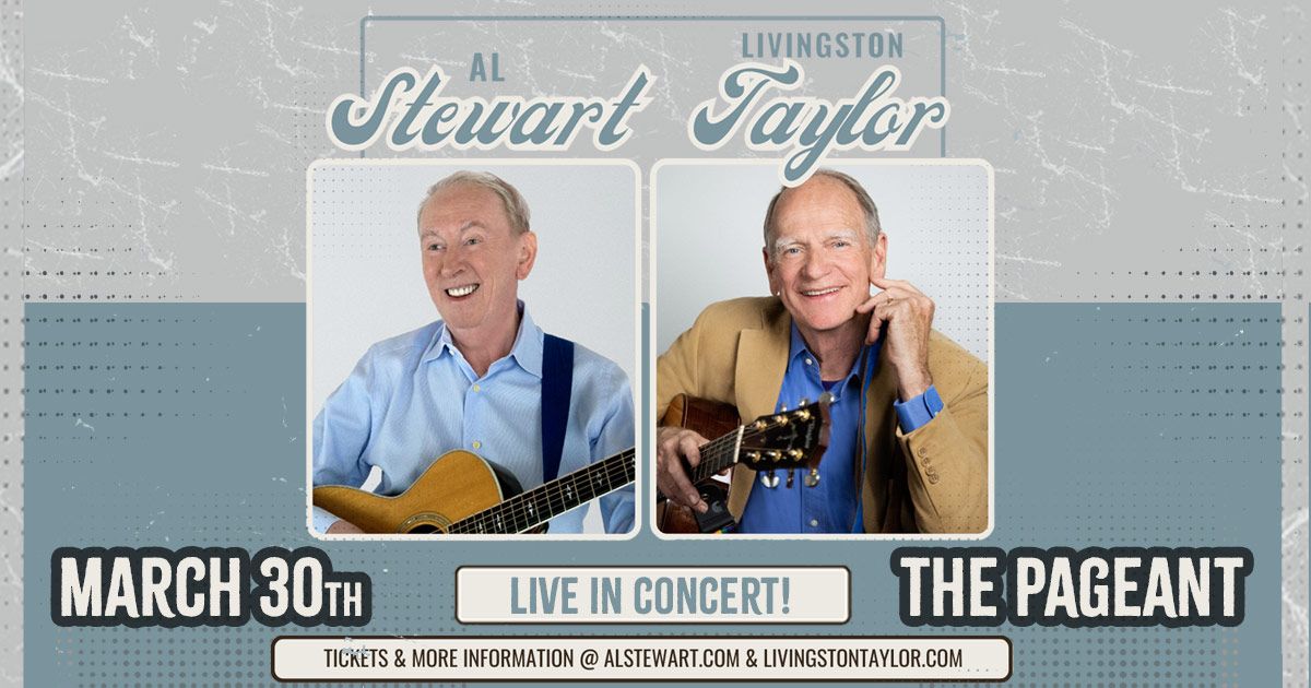 Al Stewart & Livingston Taylor at The Pageant