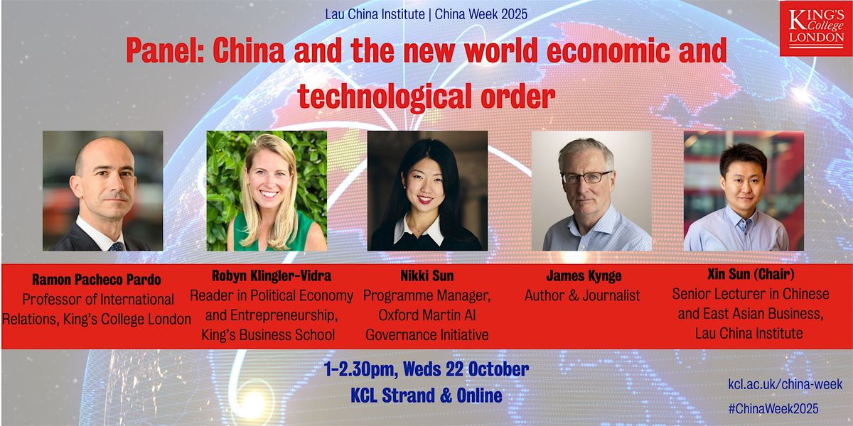 Panel: China and the new world economic and technological order