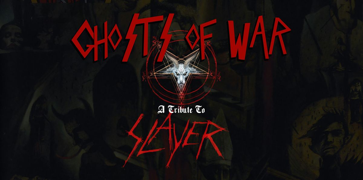 GHOSTS OF WAR A Tribute To SLAYER - Toales Live Venue, Dundalk