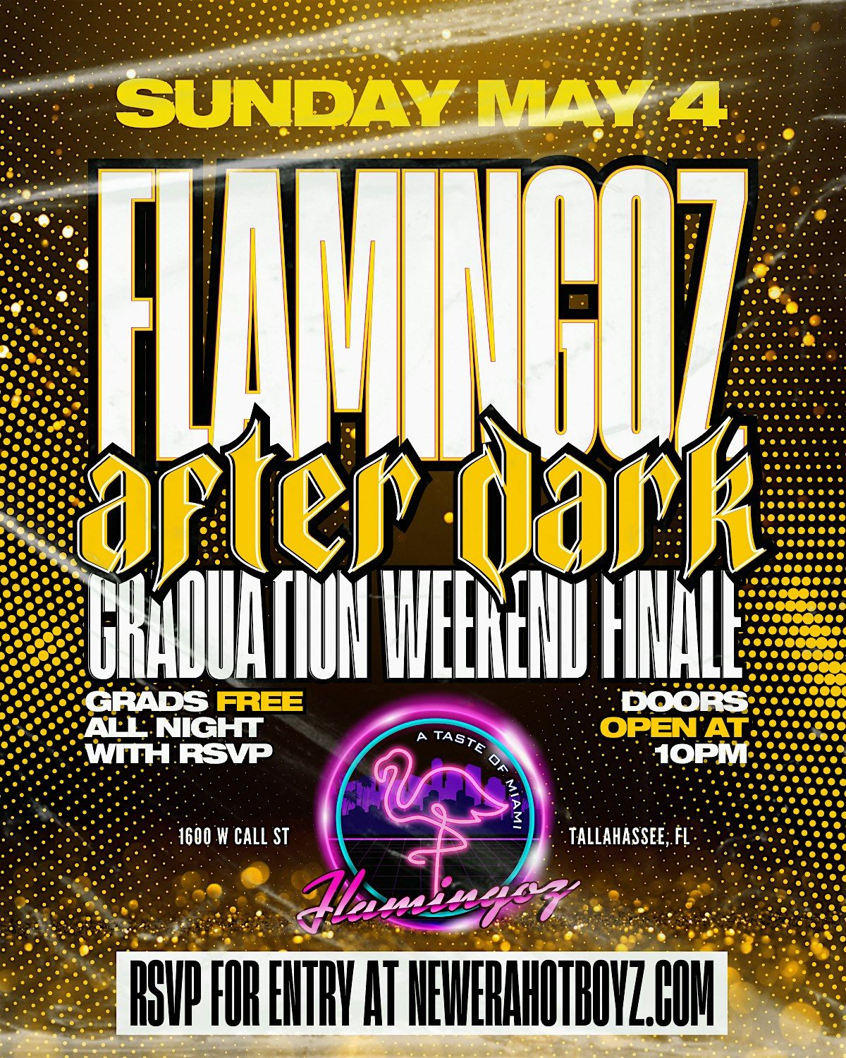FLAMINGOZ AFTER DARK | GRADUATION WEEKEND FINALE