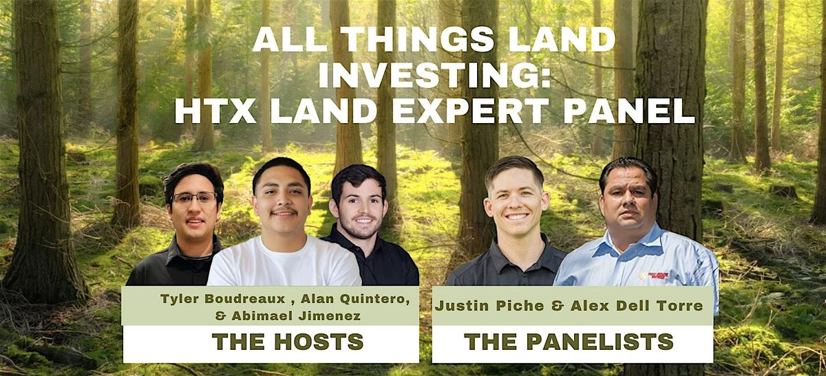 All Things Land Investing: HTX Land Expert Panel