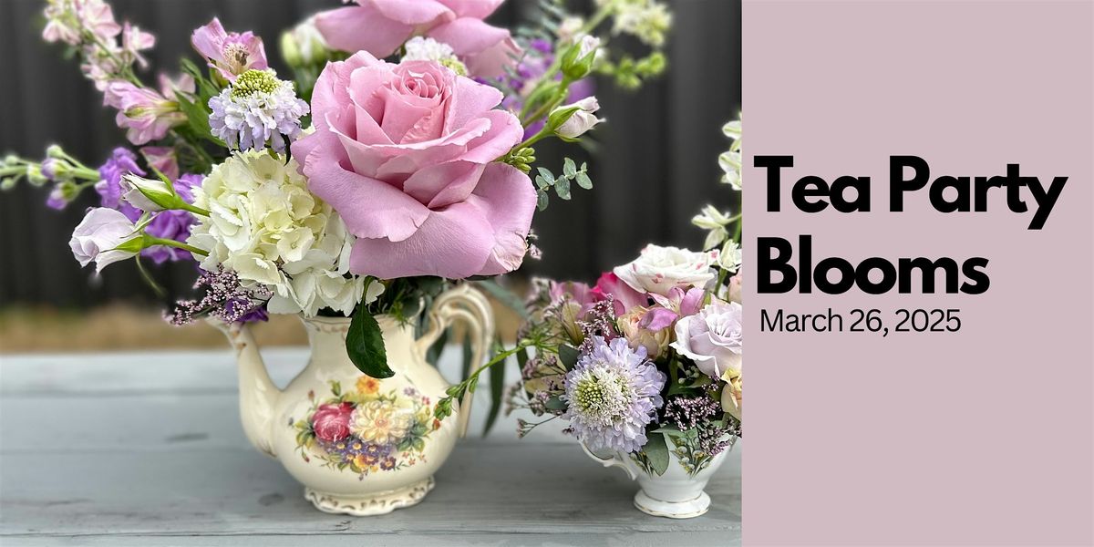 Tea Party Blooms