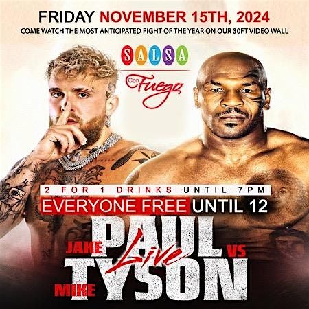 Watch Jake Paul vs Mike Tyson at Salsa Con Fuego