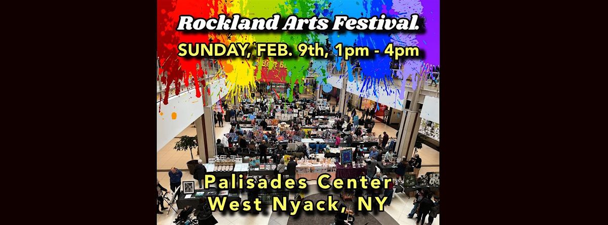 Rockland Arts Festival - Palisades Center