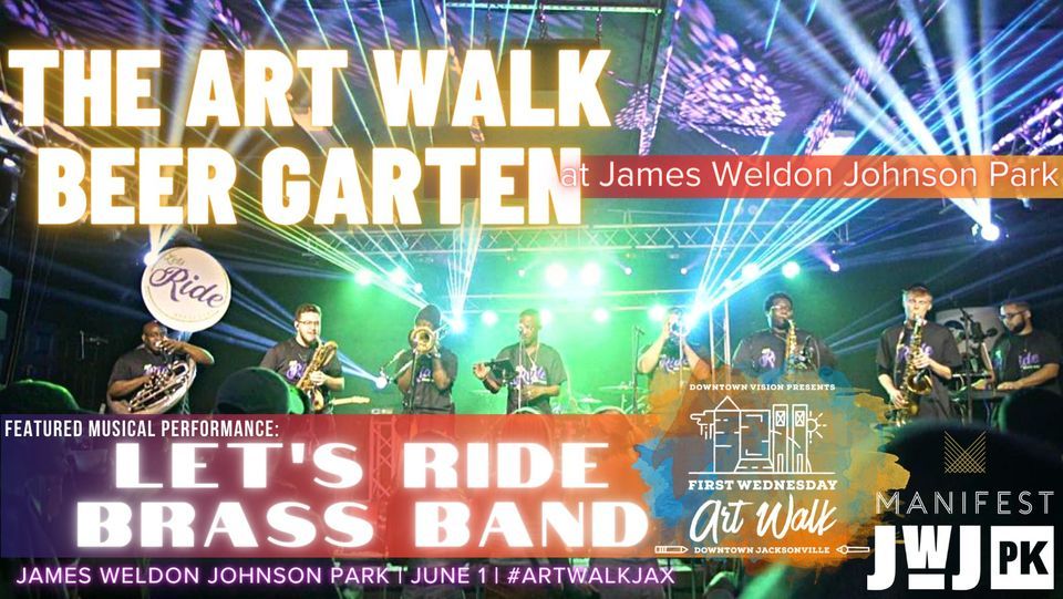 The Art Walk Beer Garten ft. Let's Ride Brass Band