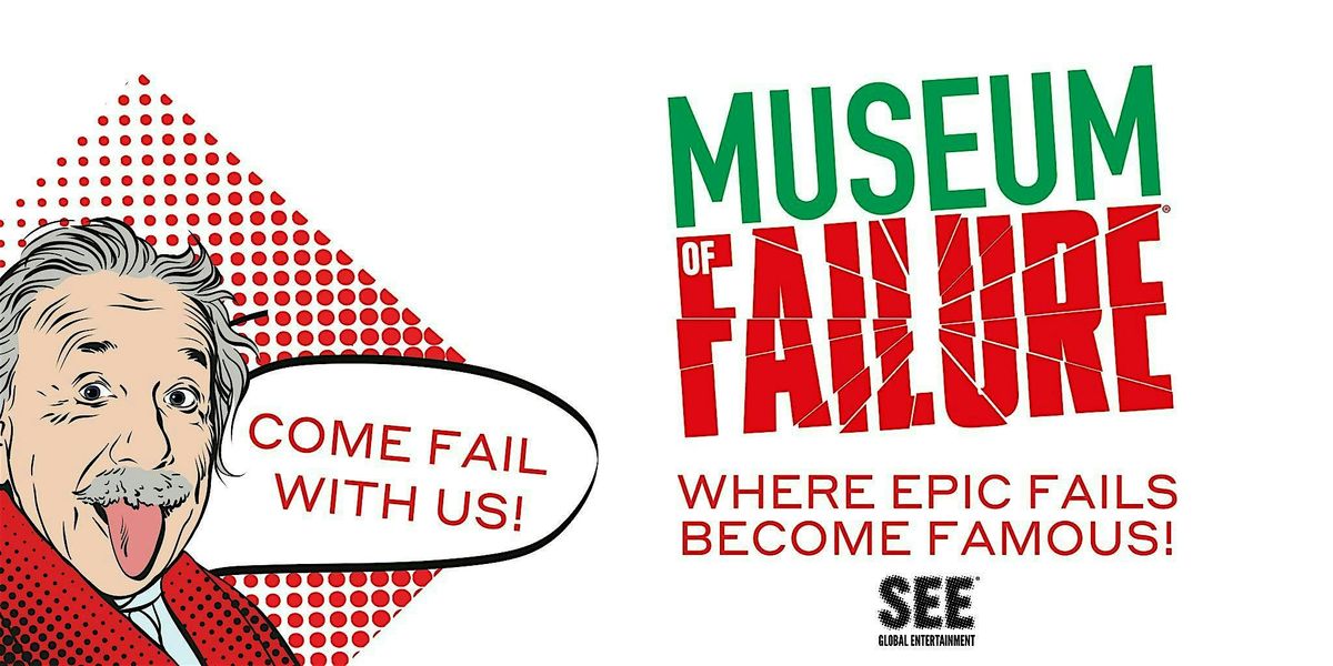 Museum of Failure - San Francisco