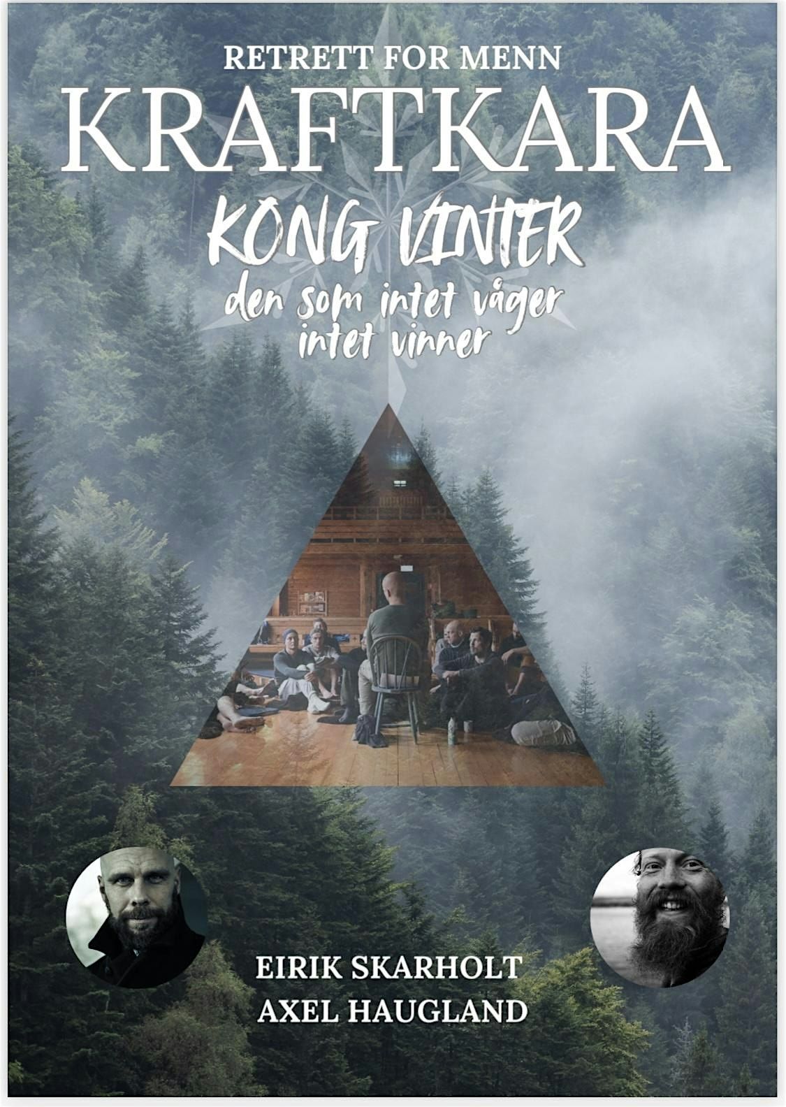 Kraftkara  - Kong Vinter . Den som intet v\u00e5ger, intet vinner.