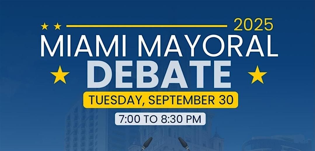 2025 City of Miami Mayoral Debate