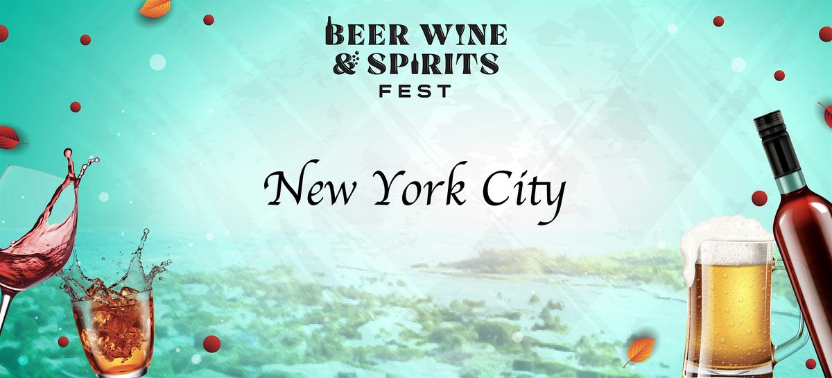 New York City Craft Beer Wine and Spirits Fest